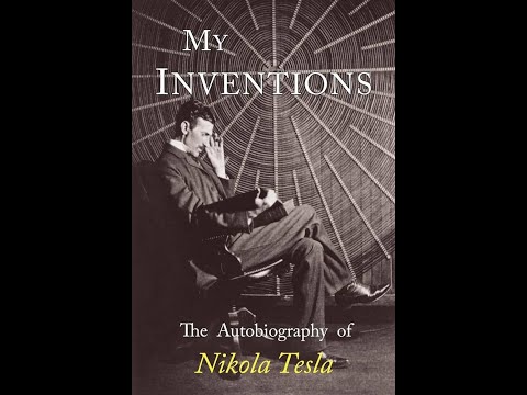 My Inventions The Autobiography of Nikola Tesla