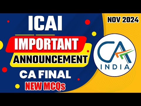 ICAI Important Announcement | CA Final Nov 24 | MCQ Paper Practice | Free ICAI MCQs CA Final Nov 24