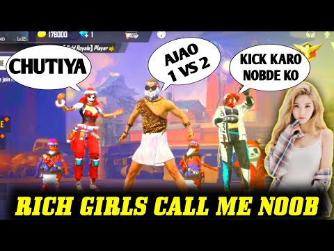 FREEFIRE  2 RICH GIRL INSULTS ME AND CALL ME NOOB😫||I CHALLENGE FOR 1 VS 2 || REVENGE 😡||