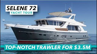 Top-notch trawler for $3.5M | Selene 72 Tour | Motor Boat & Yachting