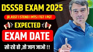 DSSSB 2024 JR.ASST I STENO ,MTS ,TGT, PGT EXAM DATE ? |  DSSSB 2024 | Sombir Sir