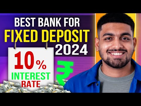 Best Banks For Fixed Deposit 2024 | SBI Senior Citizen FD Interest | FD Interest Rates