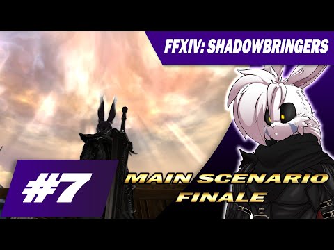 〖 FINAL FANTASY XIV 〗SHADOWBRINGERS | Part 7: Our End | MAIN SCENARIO FINALE