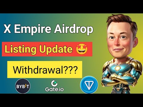 X Empire listing update || X Empire Withdrawal || X empire airdrop claim || Musk Empire Airdrop