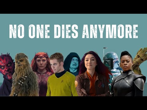 In Modern Hollywood, Nobody Dies.