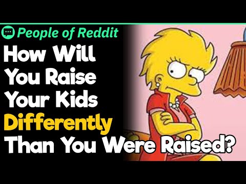 How Will You Raise Your Kids Differently Than You Were Raised?