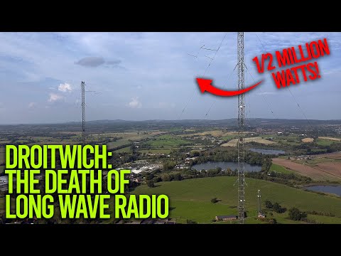 Droitwich: The Death Of The 1/2 Million Watt Transmitter