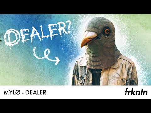 MYLØ - Dealer (Official Audio)