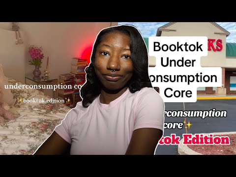 underconsumption core and booktok