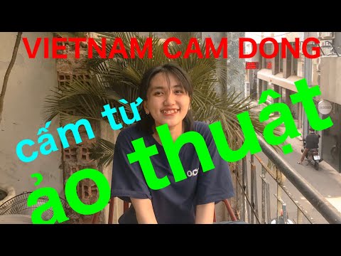 VIETNAM CAM DONG    cấm từ ảo thuật