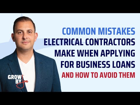 Common Mistakes Electrical Contractors Make When Applying for Business Loans – and How to Avoid Them