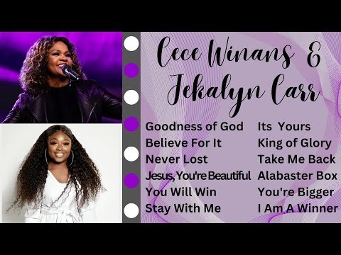 Cece Winans & Jekalyn Carr  | Top Playlist  | Best Worship 2023