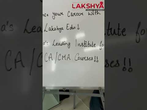 India's Leading Institute for CA/ CMA Classes | By Lakshya Edu