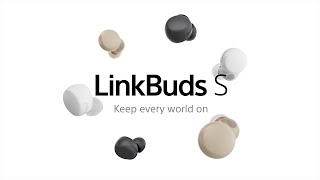 ヘッドホン:ながら聴きも、ハマり聴きも、思うがまま。:LinkBuds S【ソニー公式】