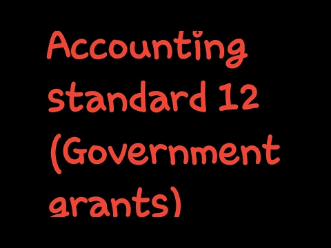 Accounting standard 12 GOVT GRANT