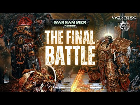 "THE FINAL BATTLE" - SIEGE OF TERRA