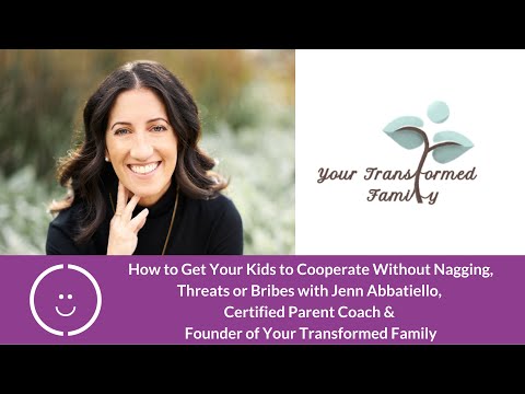 How to Get Your Kids to Cooperate Without Nagging, Threats or Bribes - Nov 15, 2023