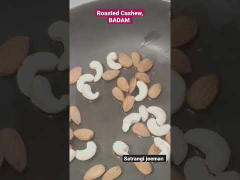 Roasted Cashew nuts,Badam recipe, Masala cashew #shorts #shortsvideo #yummy #satrangijeeman #diwali