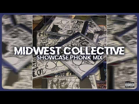 MIDWE$T COLLECTIVE - SHOWCASE PHONK MIX