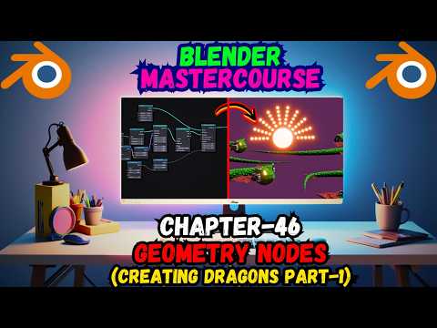 BLENDER MASTERCOURSE: Chapter-46: Geometry Nodes: Creating Dragons (Part-1)