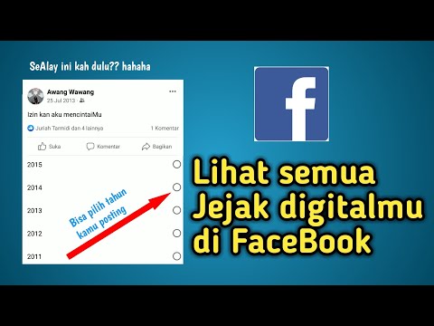 CARA Melihat semua postingan kamu di FaceBook dari Tahun ke Tahun