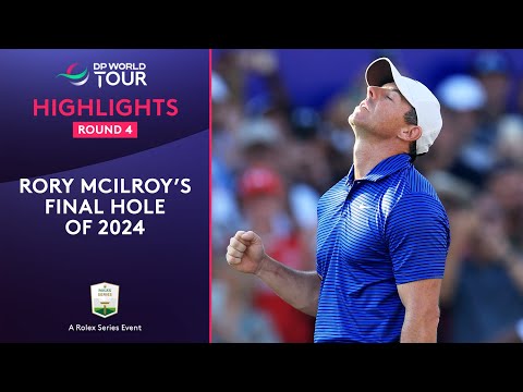 Rory McIlroy Birdies 18th to win 2024 DP World Tour Championship