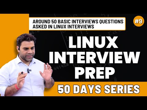 Day - 9 | Linux Interview Preparation with Practical Sessions | Live Discussion with Students