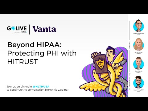 GoLive Webinar: Beyond HIPAA: Protecting PHI with HITRUST