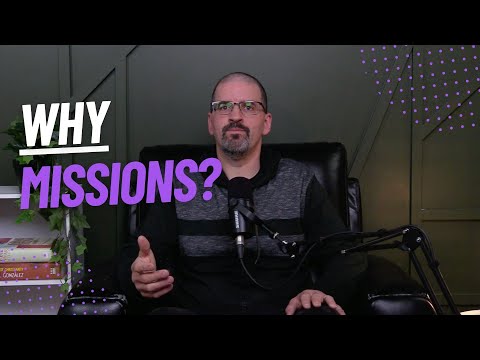 Why Missions?, with Charles Rempel