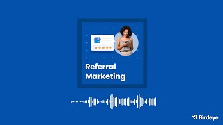 Referral marketing guide: How to build a customer referral program