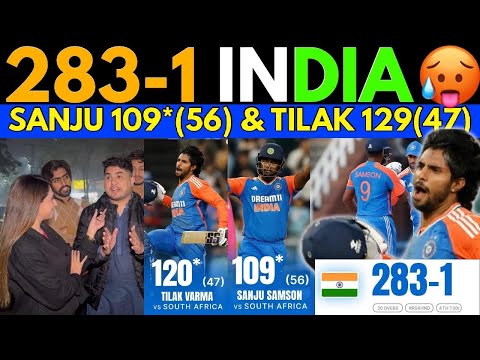 INDIA 283/1 | SAJU 109(56) TILAK 120(47) | INDIA VS SA T20I | PAK SHOCKING REACTIONS