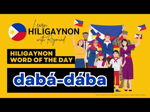 dabá-dába | Hiligaynon/Ilonggo Word of the Day | LEARN HILIGAYNON/ILONGGO #ilonggo #hiligaynon