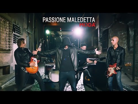 Modà - Passione Maledetta - Videoclip Ufficiale