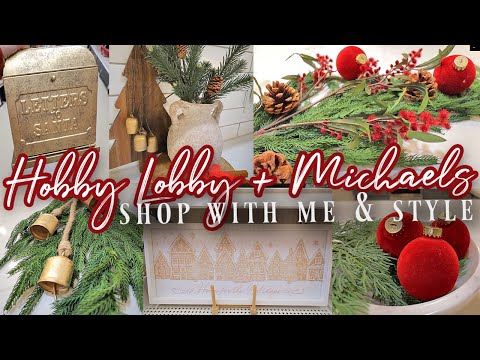 2023 HOBBY LOBBY & MICHAELS CHRISTMAS DECOR SHOP WITH ME + CHRISTMAS DECORATING IDEAS