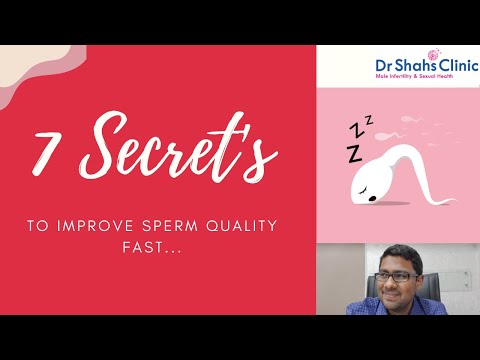 How to increase sperm quality? 7 tips to increase sperm quality super fast@DrShahDupesh