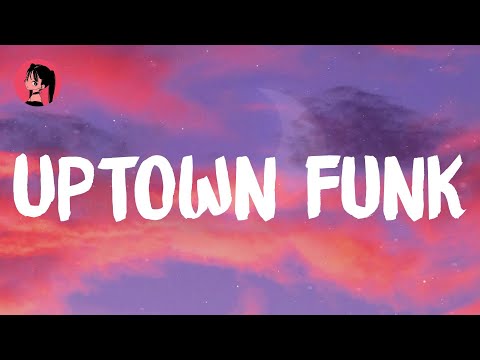 Mark Ronson - Uptown Funk (Lyrics) 🎶