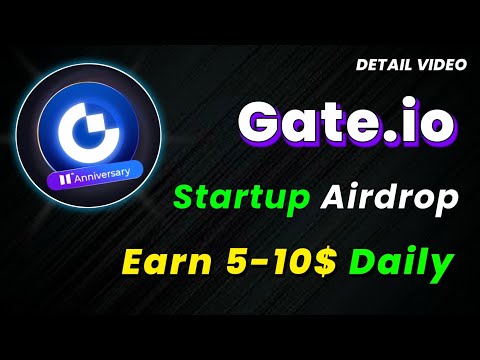 🪂Earn 5$-10$ Daily | Gate io Startup Airdrop for all users | New Crypto Airdrop 2024