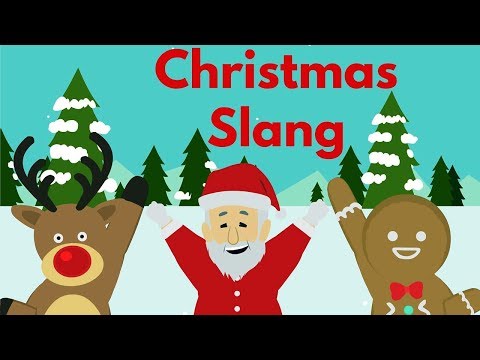 Christmas Slang