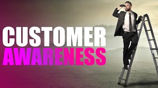 5 Stages Of Customer Awareness