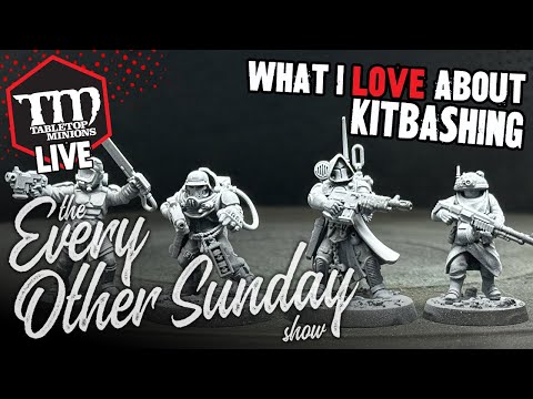 What I LOVE About Kitbashing - The Every Other Sunday Show