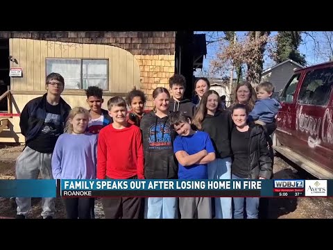 Roanoke Family Speaks Out After Losing Home in Fire