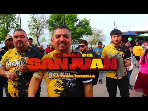 El Baile del San Juan (video oficial) La Tropa Estrella 2024