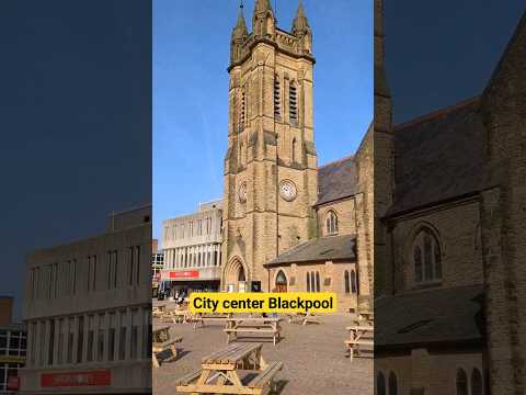 Blackpool city center #blackpool #uk Blackpool church