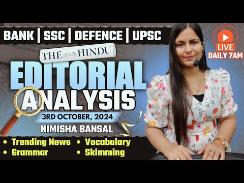 Editorial Analysis | 3rd October, 2024 | Vocab, Grammar, Reading, Skimming | Nimisha Bansal