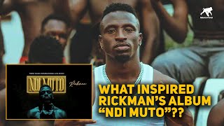 Rickman Shares The Inspiration Behind His Album "NDI MUTO" || Basement Podcast