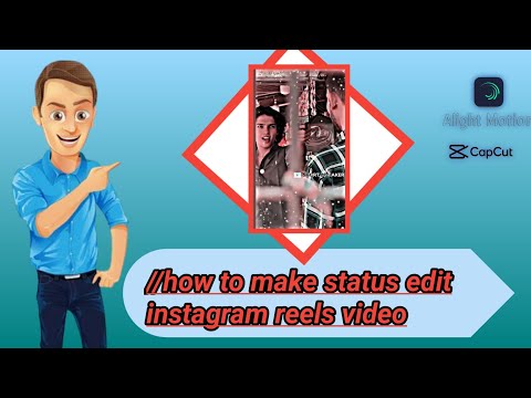 //how to make status edit instagram reels video