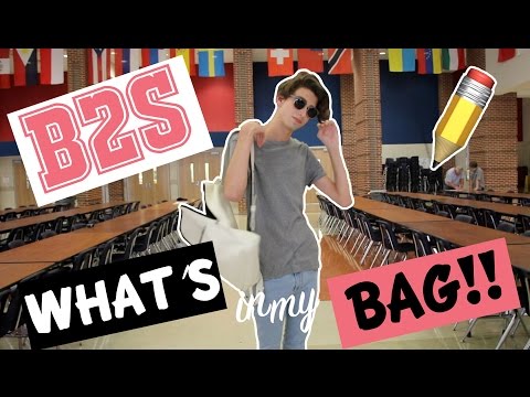 B2S WHATS IN MY BAG