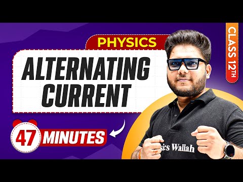 Alternating Current in 47 Minutes | Class 12th Physics | Mind Map Series