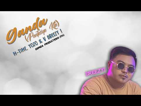 GANDA | M-Time, Yozo & VBreezy