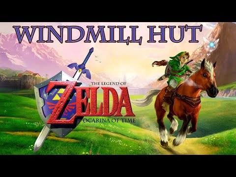 The Legend of Zelda Ocarina Of Time - Windmill Hut HD Original Soundtrack OST